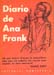 Frank, Ana,
Diario de Ana Frank,
[S.l.] : Hemisferio, 1958.
 
